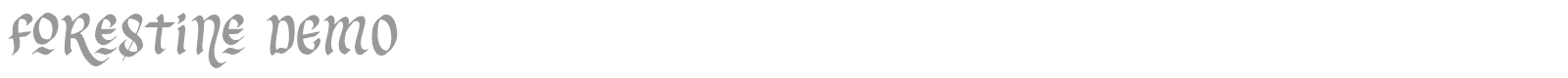 Forestine font preview